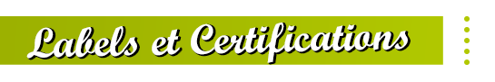 Labels et Certifications